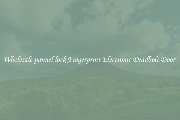Wholesale pannel lock Fingerprint Electronic Deadbolt Door 