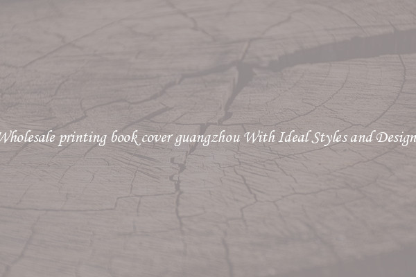 Wholesale printing book cover guangzhou With Ideal Styles and Designs