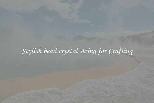 Stylish bead crystal string for Crafting