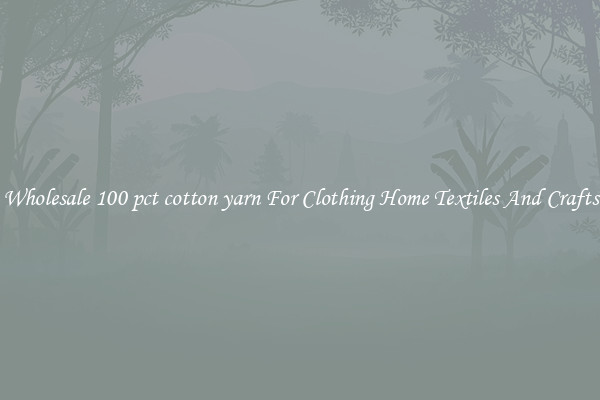 Wholesale 100 pct cotton yarn For Clothing Home Textiles And Crafts